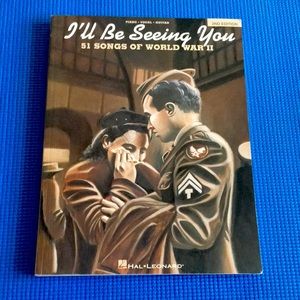 I’ll be seeing you 51 songs of World War II songbook Hal Leonard